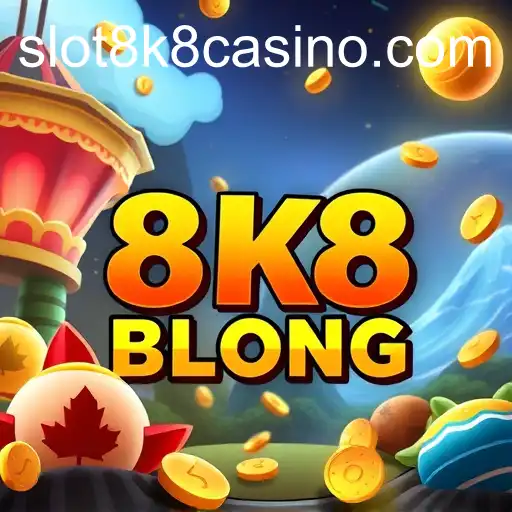 Exploring the Casino Blog: An Insight into 8k8 Slot Casino